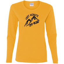 Last Minute Offroad G540L Gildan Ladies' Cotton LS T-Shirt