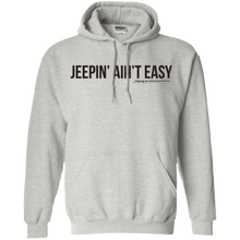 JeepDaddy Jeepin' Ain't Easy Pullover Hoodie