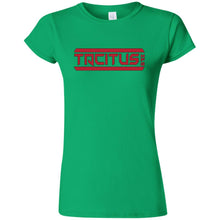 Tacitus MFG G640L Gildan Softstyle Ladies' T-Shirt