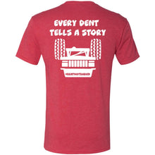Every Dent Tells A Story 2-sided print NL6010 Men's Triblend T-Shirt