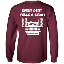 Every Dent Tells A Story 2-sided print G240 LS Ultra Cotton T-Shirt