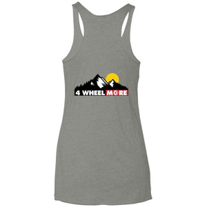 4 Wheel More 2-sided print NL6733 Next Level Ladies' Triblend Racerback Tank