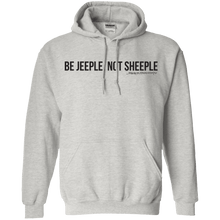 JeepDaddy Be Jeeple Not Sheeple Pullover Hoodie