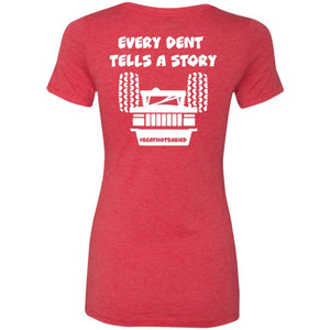 Every Dent Tells A Story 2-sided print NL6710 Ladies' Triblend T-Shirt