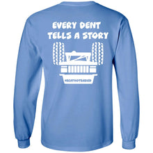 Every Dent Tells A Story 2-sided print G240 LS Ultra Cotton T-Shirt