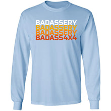 John's 4x4 BADASSERY 2-sided print G240 Gildan LS Ultra Cotton T-Shirt