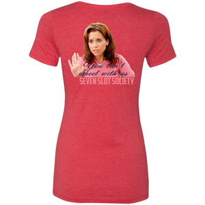 S7S You Can't Wheel With Us 2-sided print NL6710 Ladies' Triblend T-Shirt