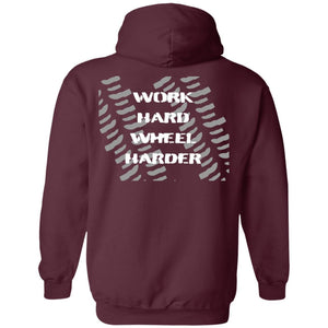 Work Hard Wheel Harder 2-sided print Z66 Pullover Hoodie