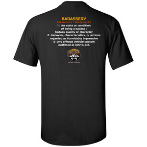 John's 4x4 BADASSERY G200T Gildan Tall Ultra Cotton T-Shirt