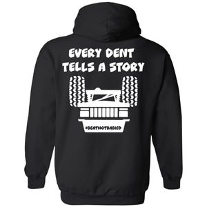 Every Dent Tells A Story 2-sided print Z66 Pullover Hoodie