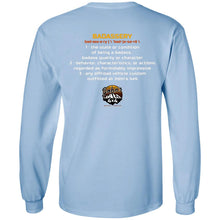 John's 4x4 BADASSERY 2-sided print G240 Gildan LS Ultra Cotton T-Shirt