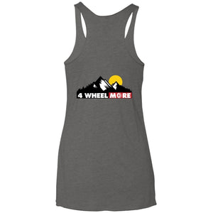 4 Wheel More 2-sided print NL6733 Next Level Ladies' Triblend Racerback Tank