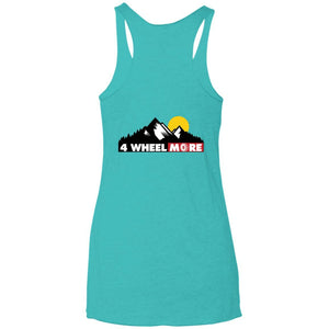 4 Wheel More 2-sided print NL6733 Next Level Ladies' Triblend Racerback Tank