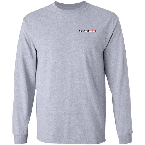 4 Wheel More G240 Gildan LS Ultra Cotton T-Shirt