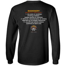 John's 4x4 BADASSERY 2-sided print G240 Gildan LS Ultra Cotton T-Shirt