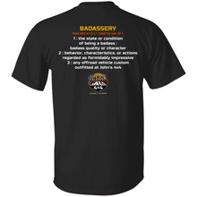 John's 4x4 BADASSERY 2-sided print G500 Gildan 5.3 oz. T-Shirt